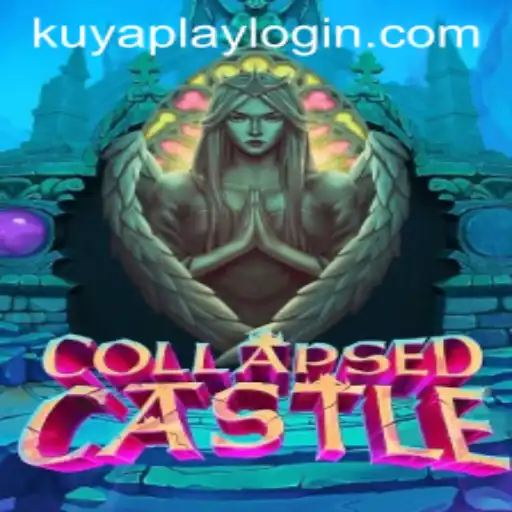 Exploring the Exciting World of CollapsedCastle - A Dive into the KUYAPLAY Universe