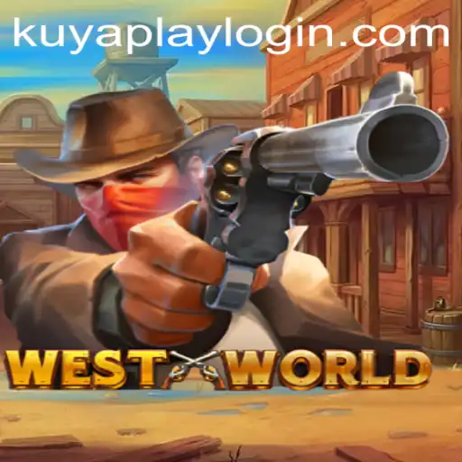 Exploring the Thrills of WestWorld: Discover the Game with KUYAPLAY