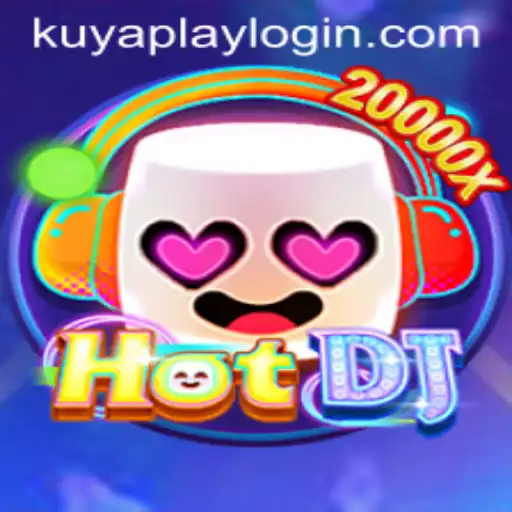 Exploring the Exciting World of HotDJ on KUYAPLAY
