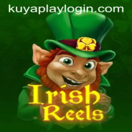 Exploring the Thrills of IrishReels: A KUYAPLAY Adventure