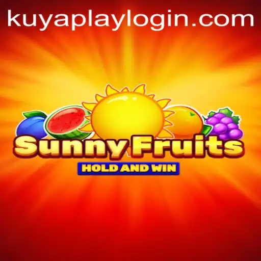 Explore the Vibrant World of SunnyFruits with KUYAPLAY